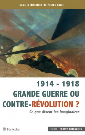 1914-1918 Grande Guerre ou Contre-Révolution ?, janv. 2019